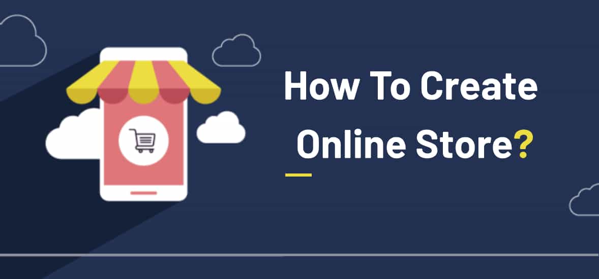 How To Create Online Store
